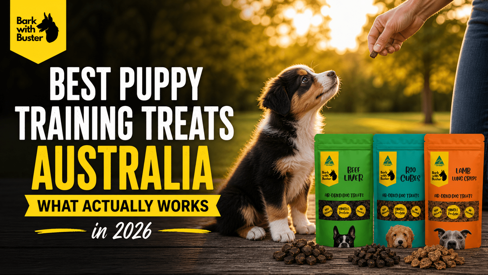 Best Puppy Training Treats Australia | Natural Rewards That Actually Work - Bark with Buster