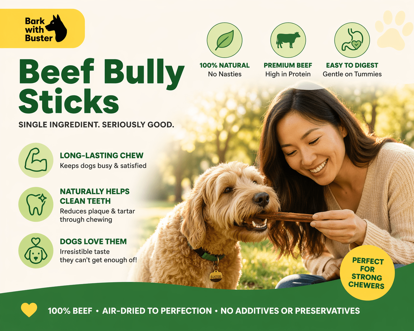 Beef Bully Sticks – Long - Lasting Chews - Bark with Buster